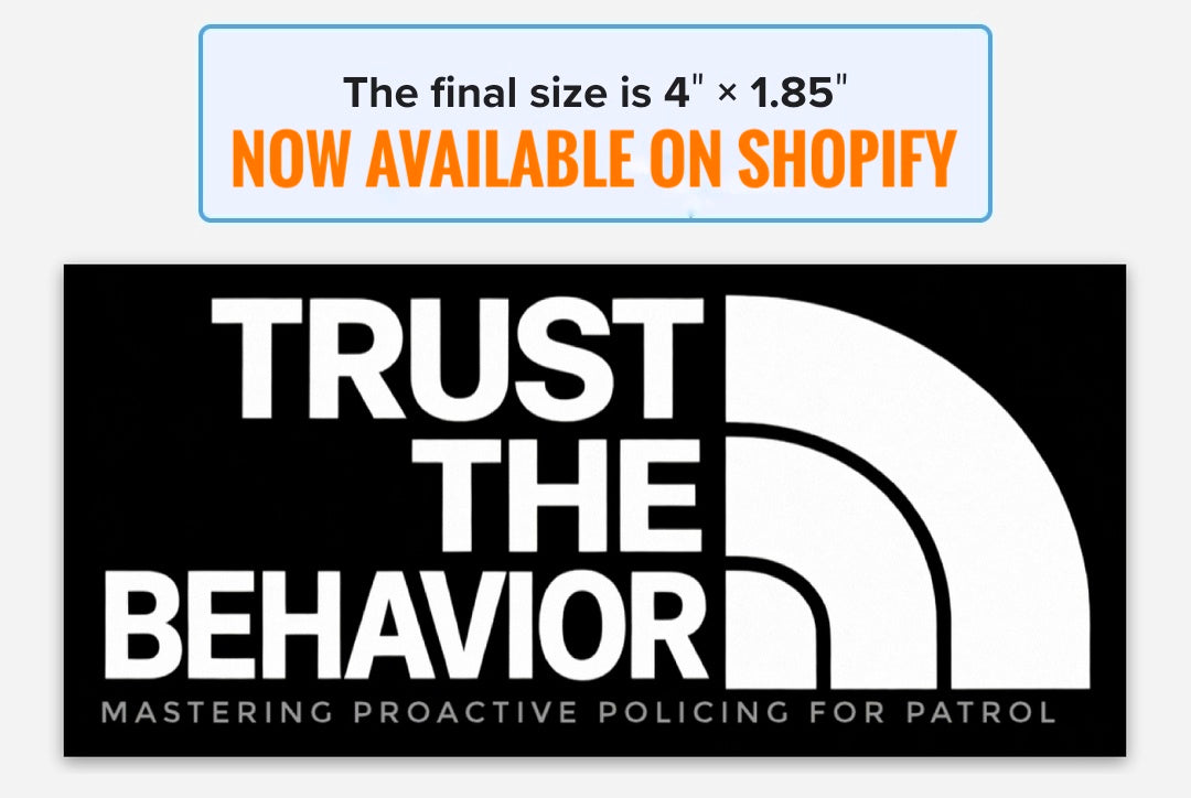 Trust The Behavior Decal